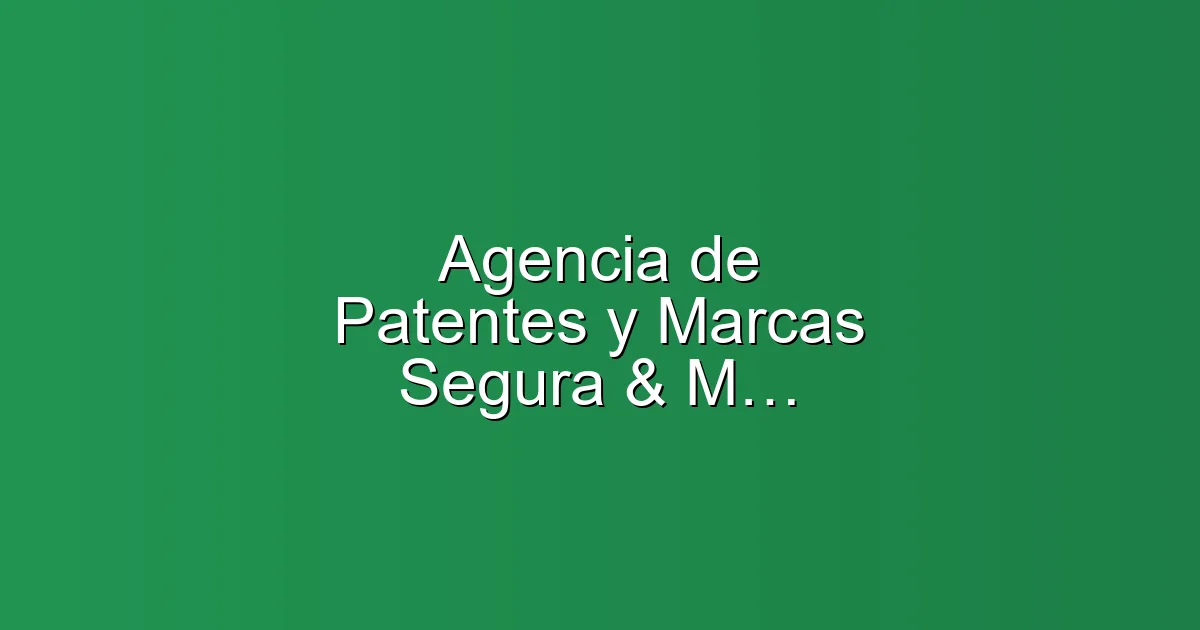 Gestores de patentes y marcas en Málaga: los mejores de 2026