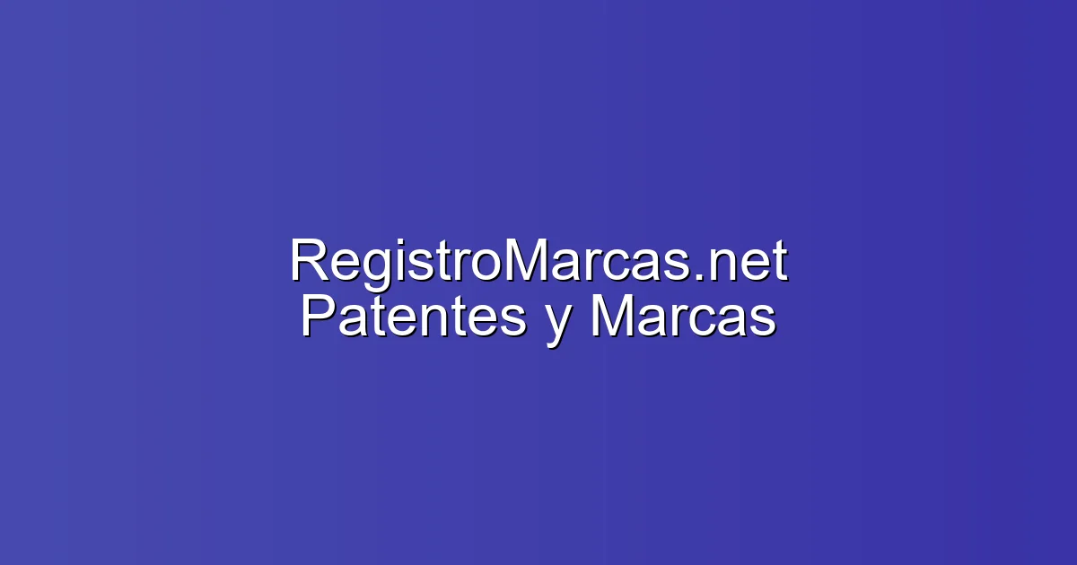 RegistroMarcas.net Patentes y Marcas en València: Oficina de patentes